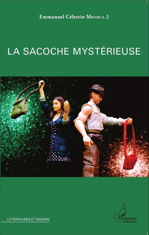 La sacoche mystérieuse - Emmanuel Célestin Mbarga 2 - Editions L'Harmattan