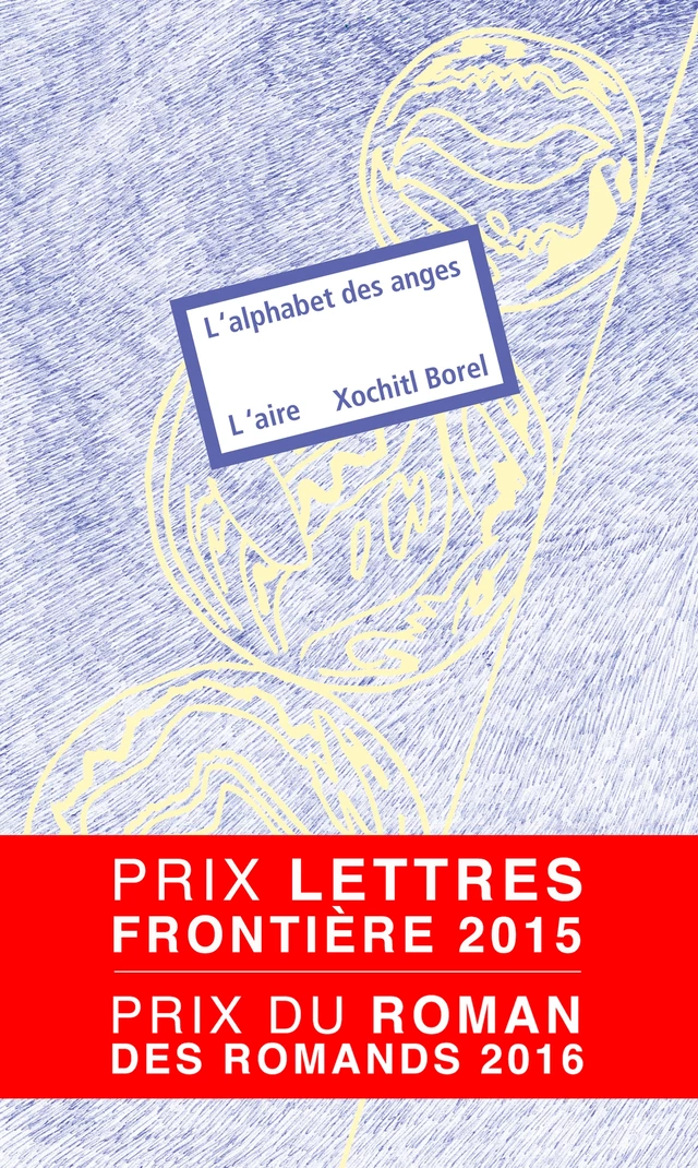 L’alphabet des anges - Xochitl Borel - Éditions de l'Aire