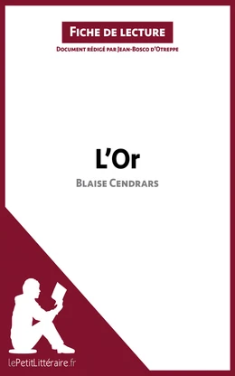 L'Or de Blaise Cendrars (Fiche de lecture)