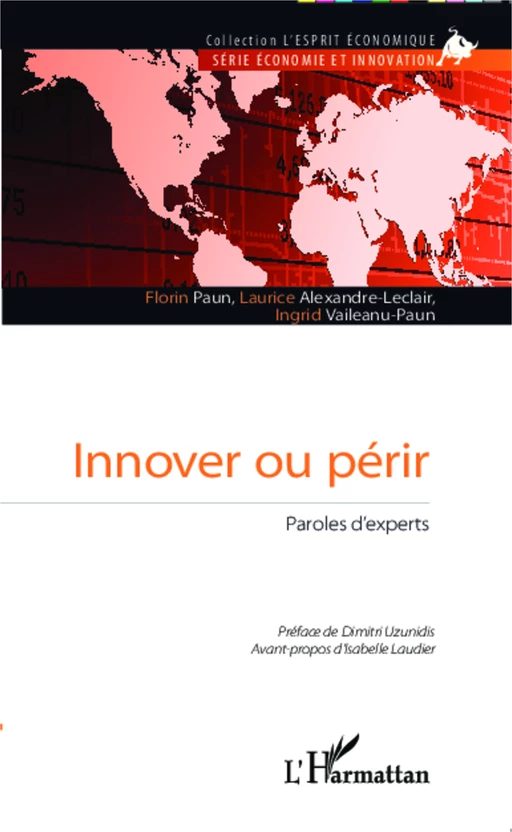 Innover ou périr - Ingrid Vaileanu-Paun, Laurice Alexandre-Leclair, Florin Paun - Editions L'Harmattan