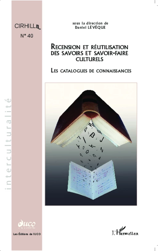 Recension et réutilisation des savoirs et savoir-faire culturels - Daniel Leveque - Editions L'Harmattan