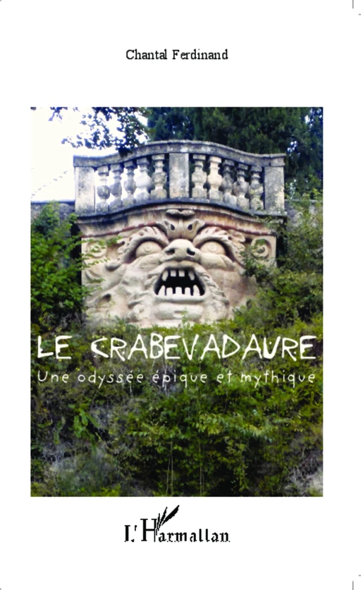 Le Crabevadaure - Chantal Ferdinand - Editions L'Harmattan