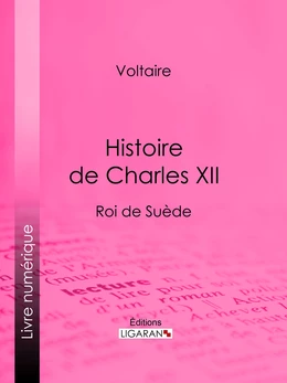 Histoire de Charles XII