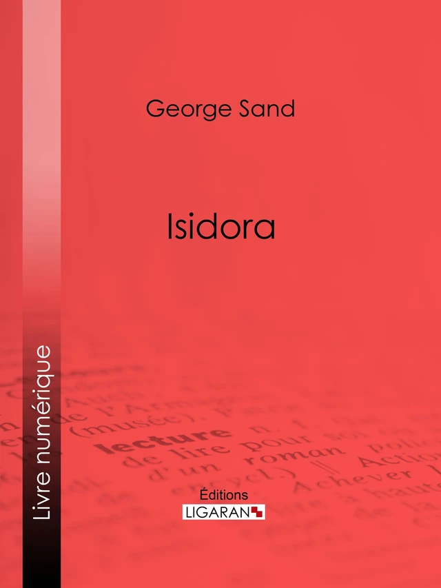 Isidora - George Sand,  Ligaran - Ligaran