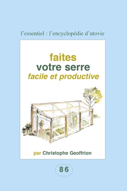 Faites votre serre facile et productive