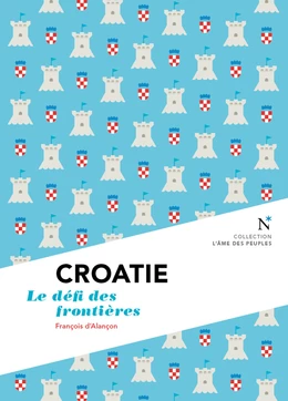 Croatie : Le défi des frontières