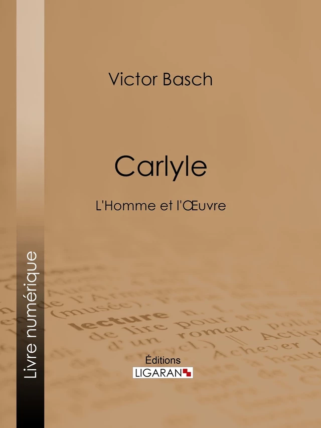 Carlyle - Victor Basch,  Ligaran - Ligaran