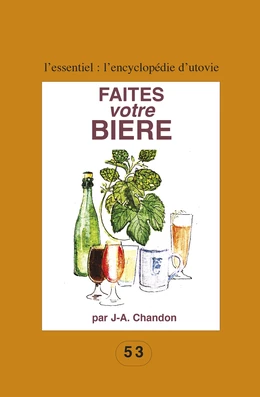 Faites votre bière