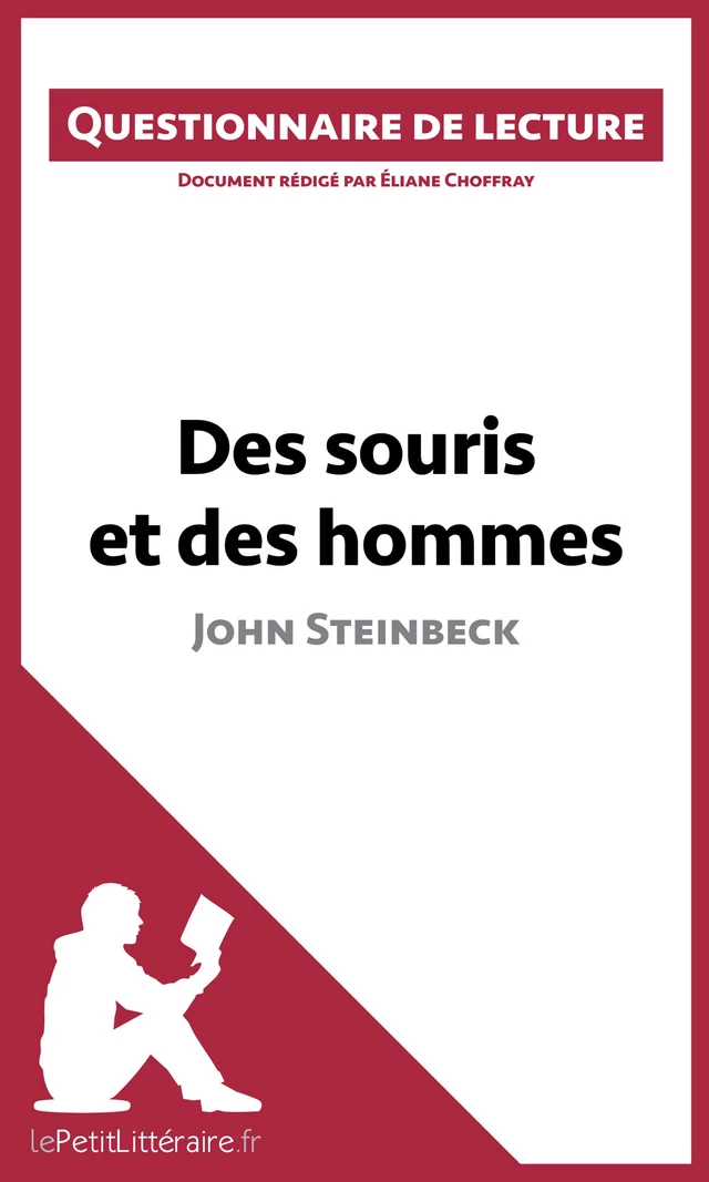 Des souris et des hommes de John Steinbeck -  lePetitLitteraire, Eliane Choffray - lePetitLitteraire.fr