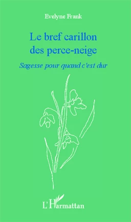 Bref carillon des perce-neige