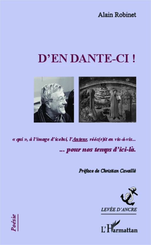 D'en dante-ci ! - Alain Robinet - Editions L'Harmattan