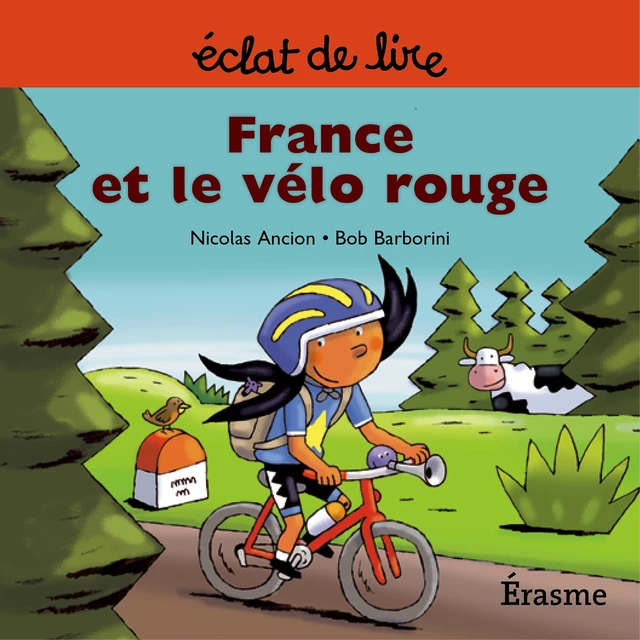 France et le vélo rouge - Nicolas Ancion, Eclats de lire - Éclat de lire