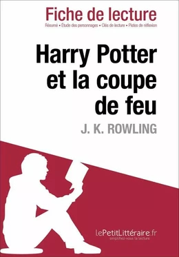 Harry Potter et la coupe de feu de J. K. Rowling (Fiche de lecture)