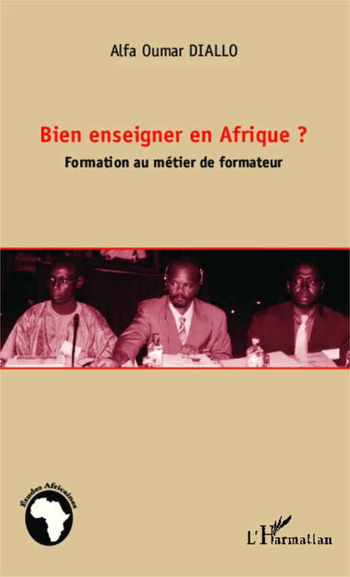 Bien enseigner en Afrique ? - Alfa Oumar Diallo - Editions L'Harmattan