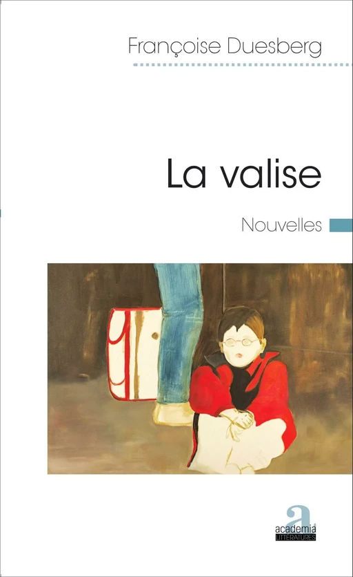 La valise - Françoise Duesberg - Academia