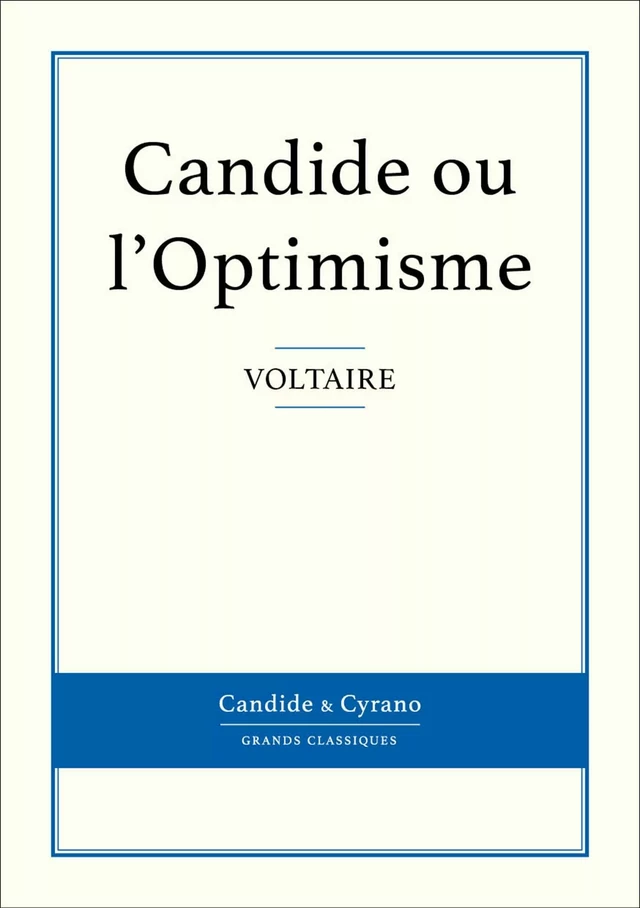 Candide ou l'Optimisme -  Voltaire - Candide & Cyrano