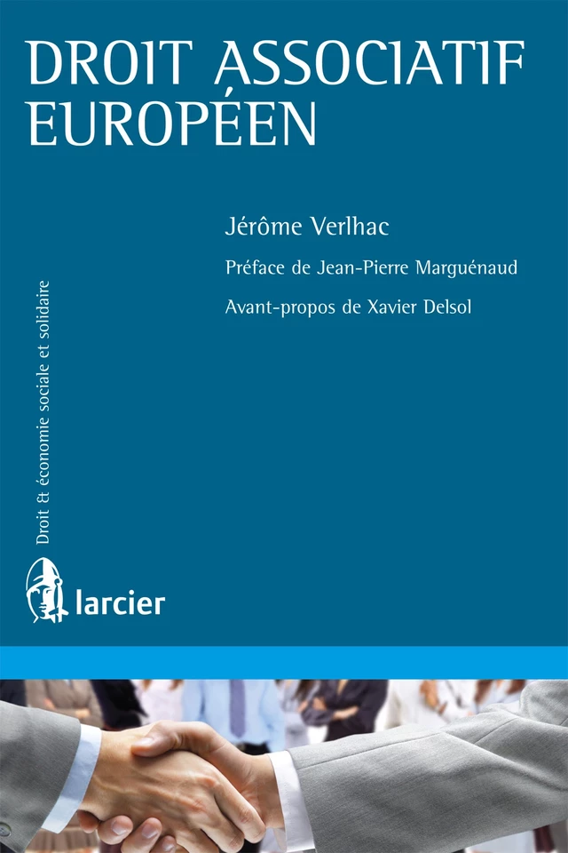 Droit associatif européen - Jérôme Verlhac - Éditions Larcier