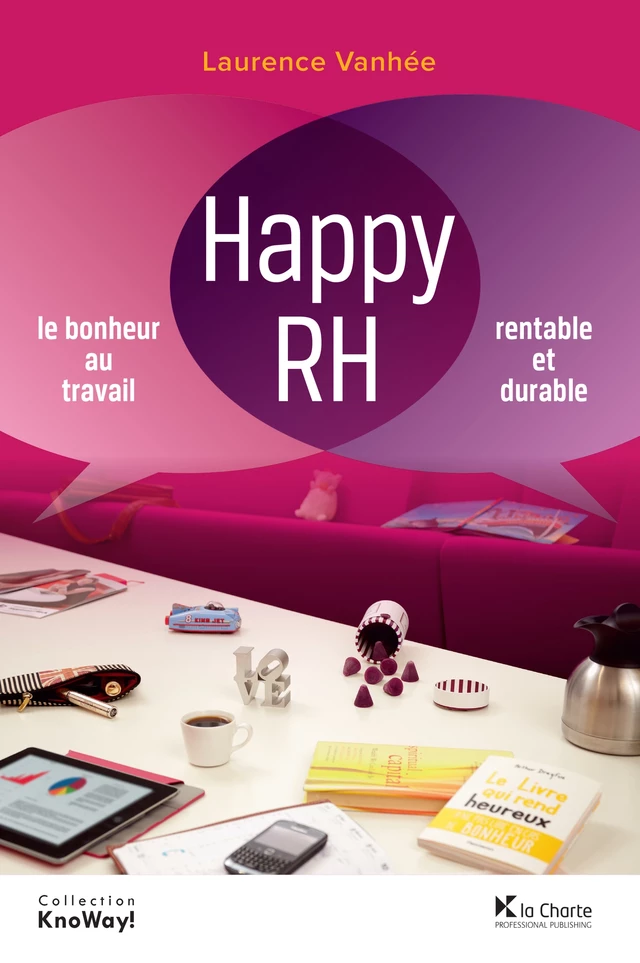 Happy RH - Laurence Vanhée - La Charte, Professional Publishing