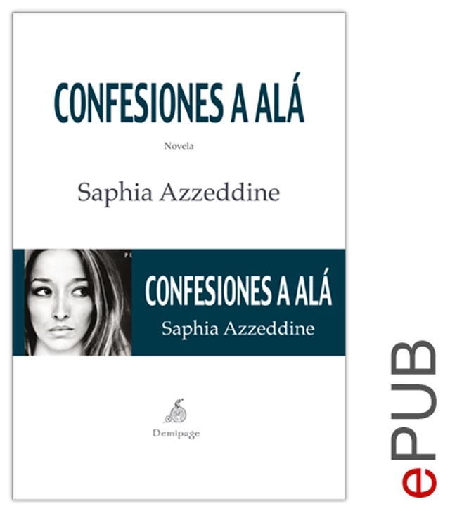 Confesiones a Alá - Saphia Azzerddine, Purificación Meseguer - Demipage