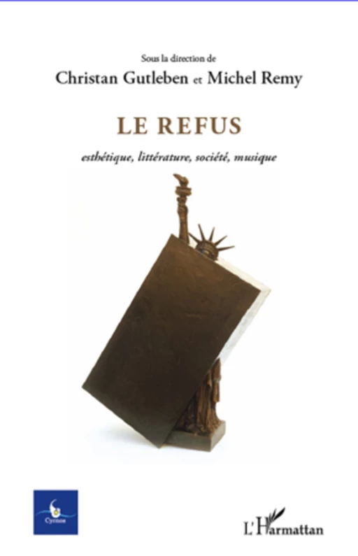 Le Refus - Christian Gutleben - Editions L'Harmattan