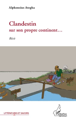 Clandestin sur son propre continent...