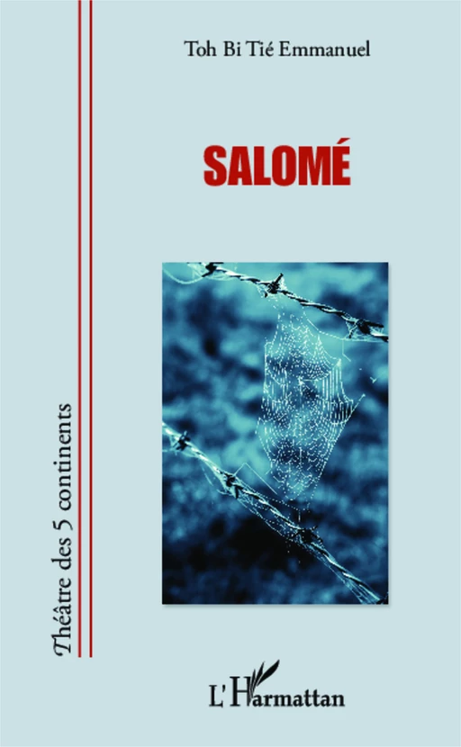 Salomé - Emmanuel Toh Bi Tie - Editions L'Harmattan