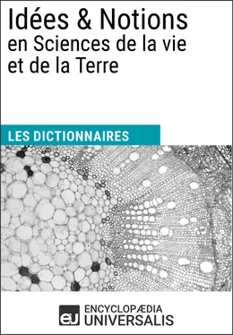 Dictionnaire des Idées & Notions en Sciences de la vie et de la Terre