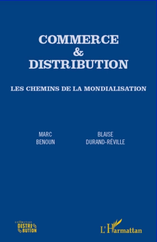 Commerce & distribution - Blaise Durand-Réville, Marc Benoun - Editions L'Harmattan