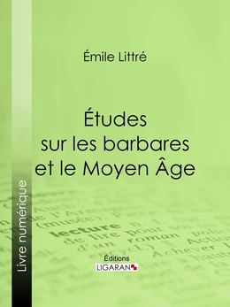 Études sur les barbares et le Moyen Âge