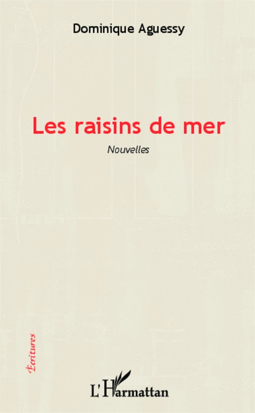 Les raisins de mer - Dominique Aguessy - Editions L'Harmattan