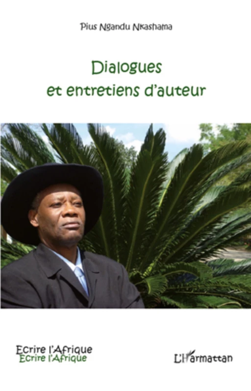 Dialogues et entretiens d'auteur - Pius Nkashama Ngandu - Editions L'Harmattan