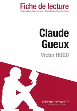 Claude Gueux de Victor Hugo (Fiche de lecture)