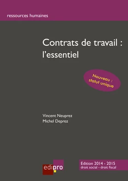 Contrats de travail : l'essentiel