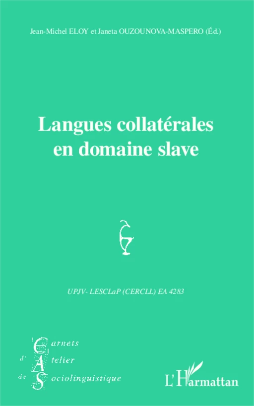 Langues collatérales en domaine slave - Jean-Michel Eloy, Janeta Ouzounova-Maspero - Editions L'Harmattan