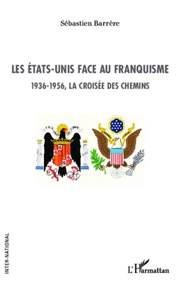 Les Etats-Unis face au franquisme