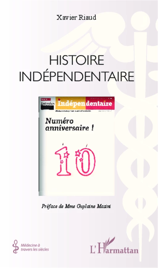 Histoire indépendentaire - Xavier Riaud - Editions L'Harmattan