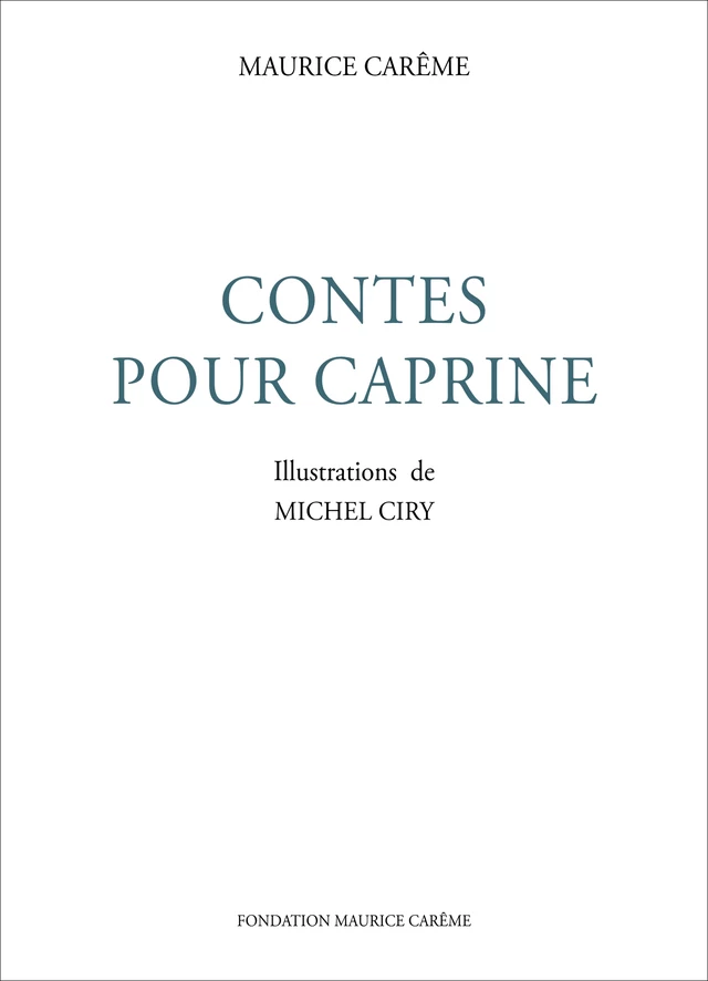 Contes pour Caprine : contes pour enfants - Maurice Carême - Fondation Maurice Careme