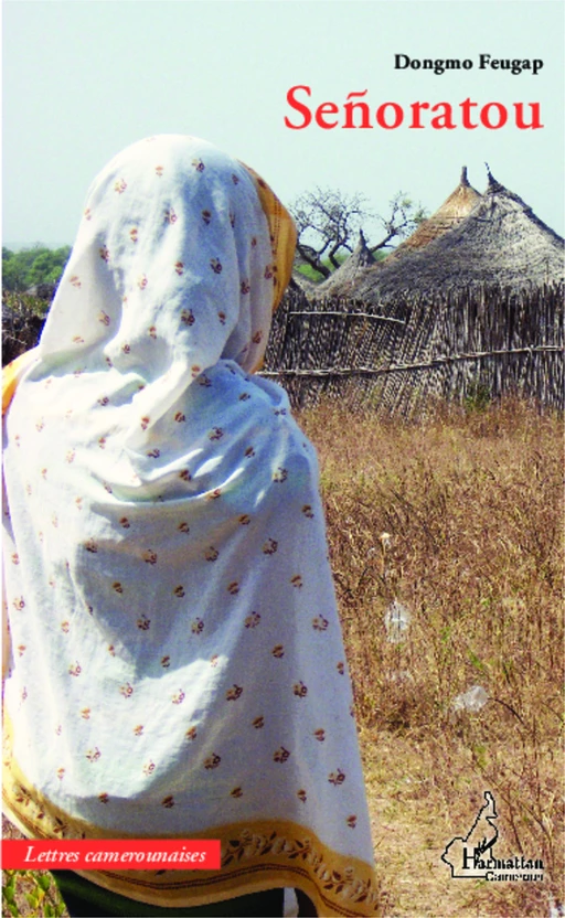 Señoratou - Dongmo Feugap - Editions L'Harmattan