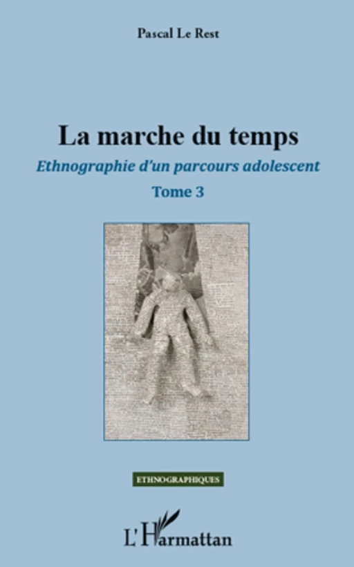 La marche du temps - PASCAL LE REST - Editions L'Harmattan