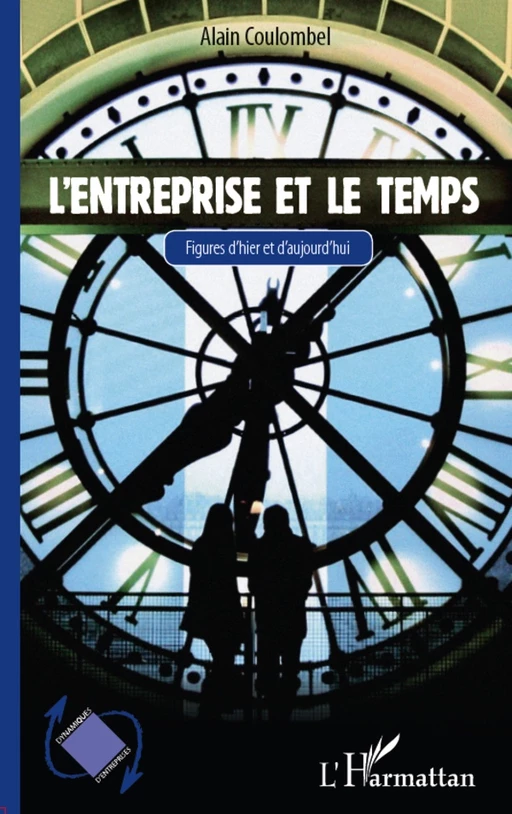 L'entreprise et le temps - Alain Coulombel - Editions L'Harmattan