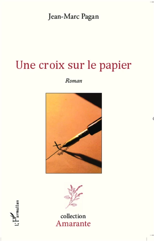 Une croix sur le papier - Jean-Marc Pagan - Editions L'Harmattan