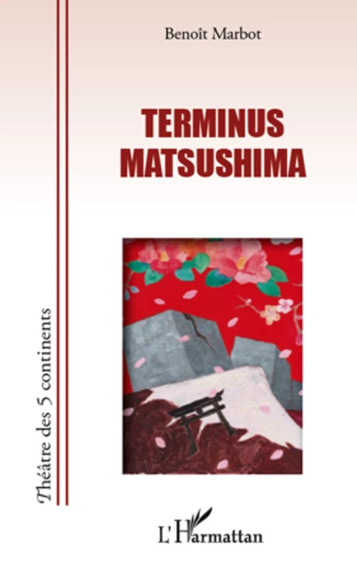 Terminus Matsushima - Benoît Marbot - Editions L'Harmattan