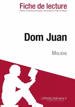 Dom Juan de Molière (Fiche de lecture)