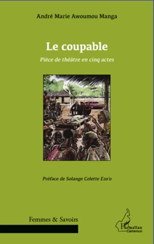 Le coupable - André Marie Awoumou Manga - Editions L'Harmattan