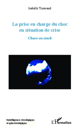 La prise en charge du choc en situation de crise