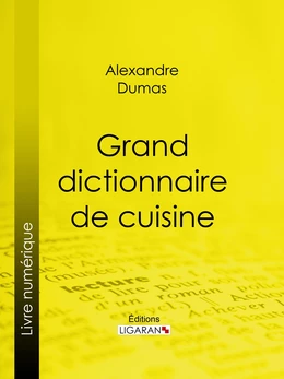 Grand dictionnaire de cuisine