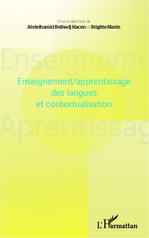 Enseignement/apprentissage des langues et contextualisation - Abdelhamid Belhadj Hacen, Brigitte Marin - Editions L'Harmattan