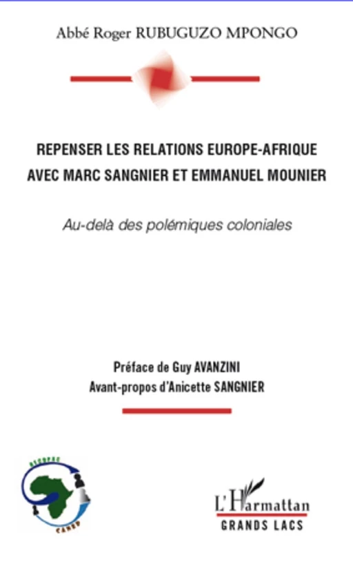 Repenser les relations Europe-Afrique avec Marc Sangnier et Emmanuel Mounier - Abbé Roger Rubuguzo Mpongo - Editions L'Harmattan