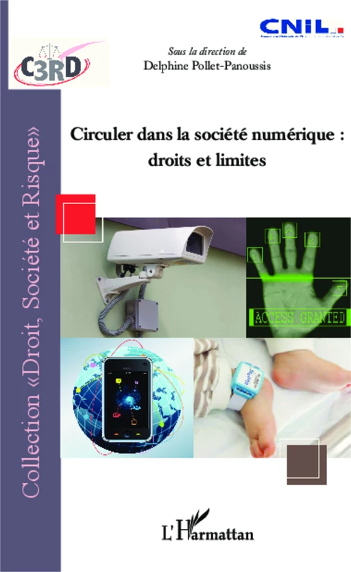 Circuler dans la société numérique : - Delphine Pollet-Panoussis - Editions L'Harmattan