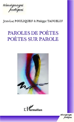 Paroles de poètes, poètes sur parole